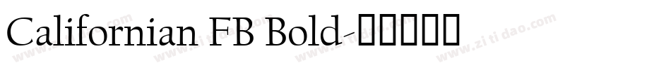 Californian FB Bold字体转换